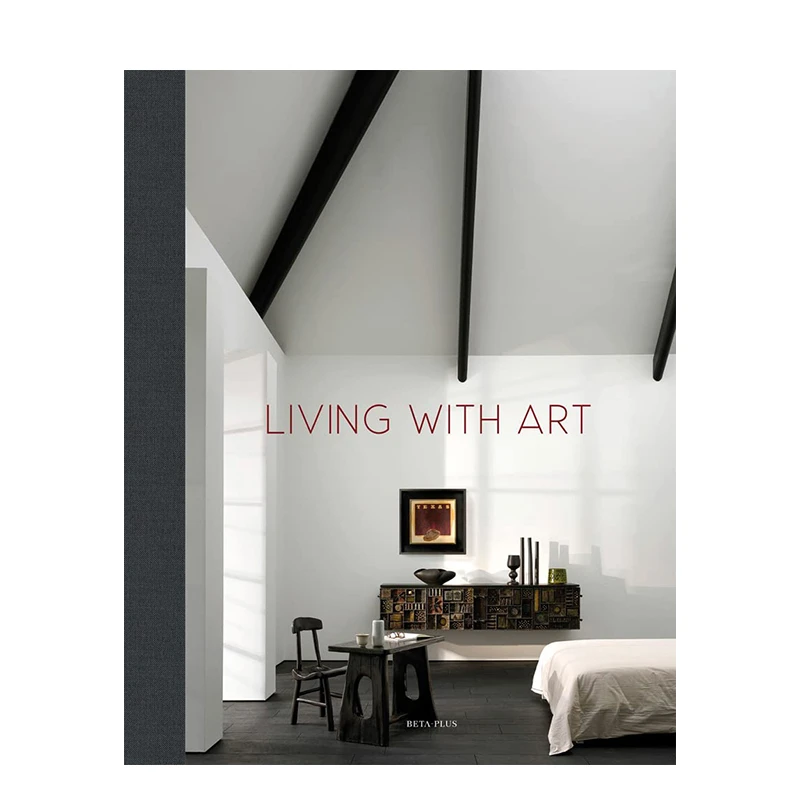 善本图书与艺术共居 Living With Art 英文原版进口室内住宅建筑