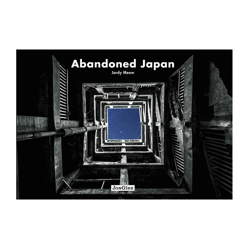 废土：日本 Abandoned Japan 英文原版进口摄影集 图