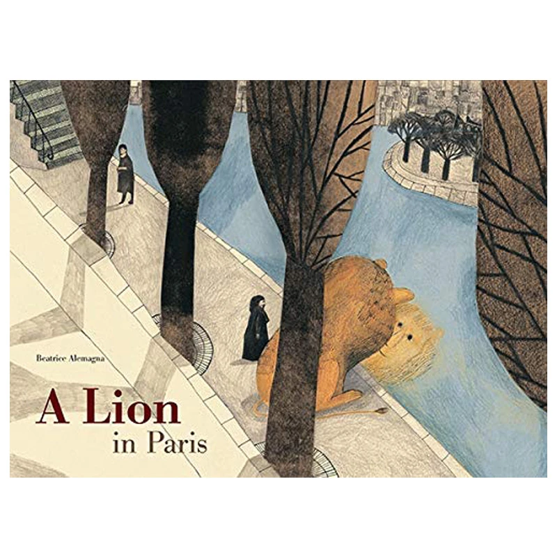 A Lion in Paris 巴黎的狮子 英文原版儿童绘本