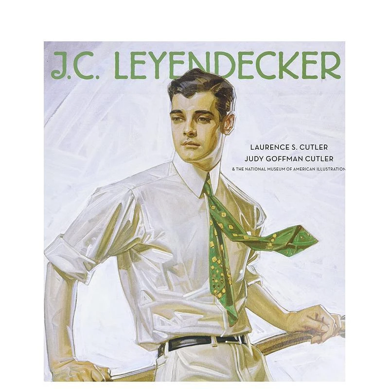 约瑟夫.克里斯汀.莱恩德克：美国意象派 J.C. Leyendecker: Ameri