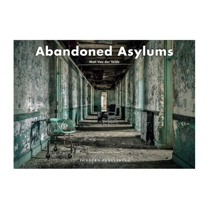 废土：精神病院 Abandoned Asylums 英文原版进口摄影集