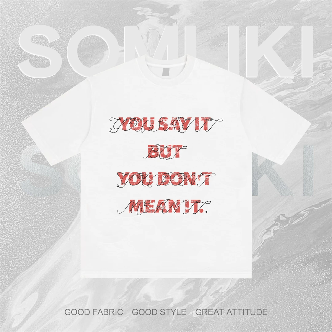 SOMLIKI原创潮牌懂你意思印花设计师款中性美式高街风重磅纯棉T恤