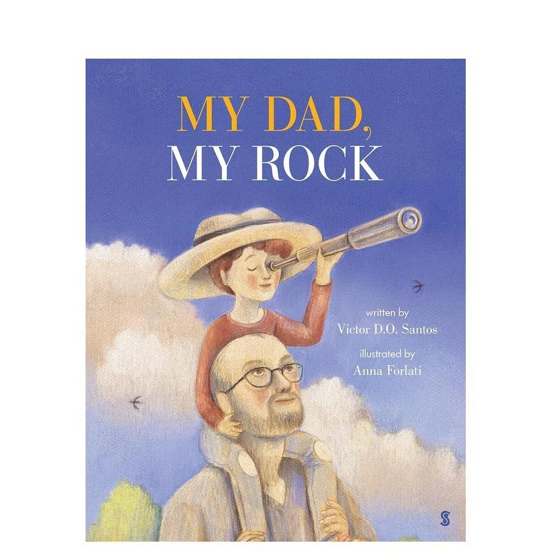父爱如磐石 My Dad， My Rock 原版英文儿童绘本