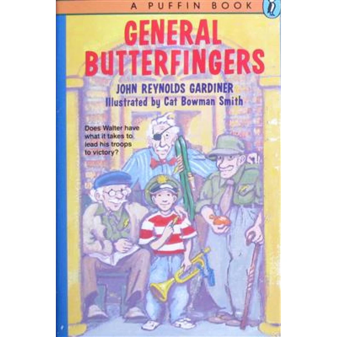 英语原版书黄油手指将军GeneralButterfingers儿童幽默冒险绘本