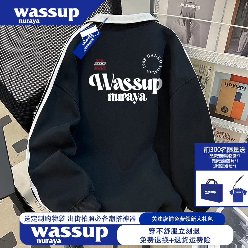 WASSUP NURAYA重磅美式潮牌男女款半拉链卫衣秋季宽松大码上衣服