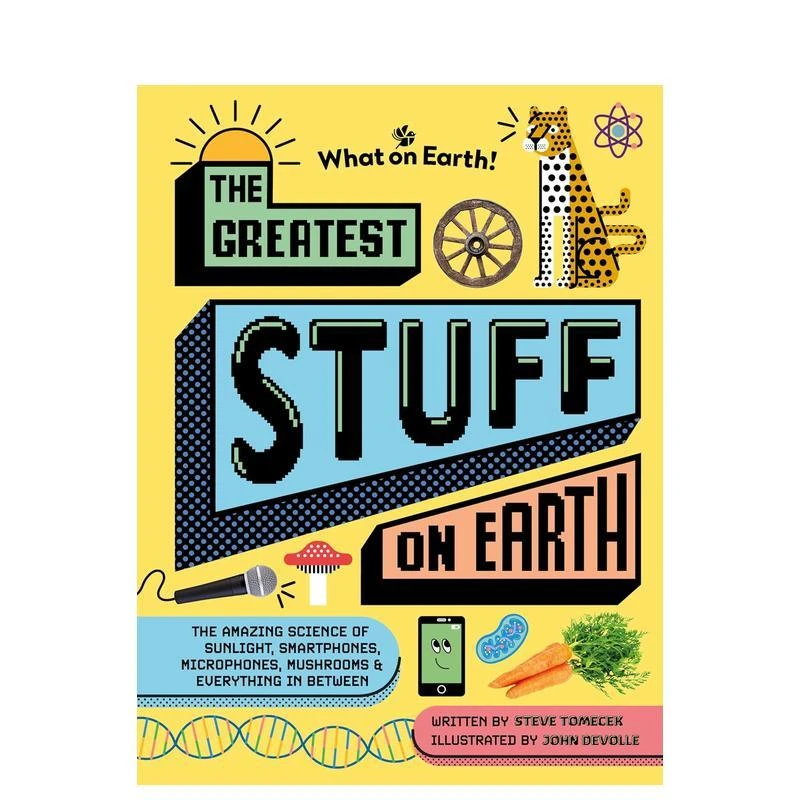 地球上的伟大事物 The Greatest Stuff on Earth 原版英文儿童绘