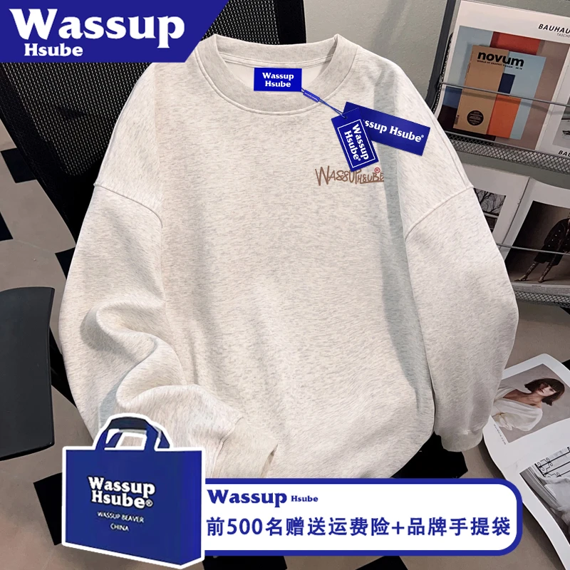 WASSUP HSUBE创意字母印花白灰色圆领卫衣秋冬男女款加绒重磅上衣