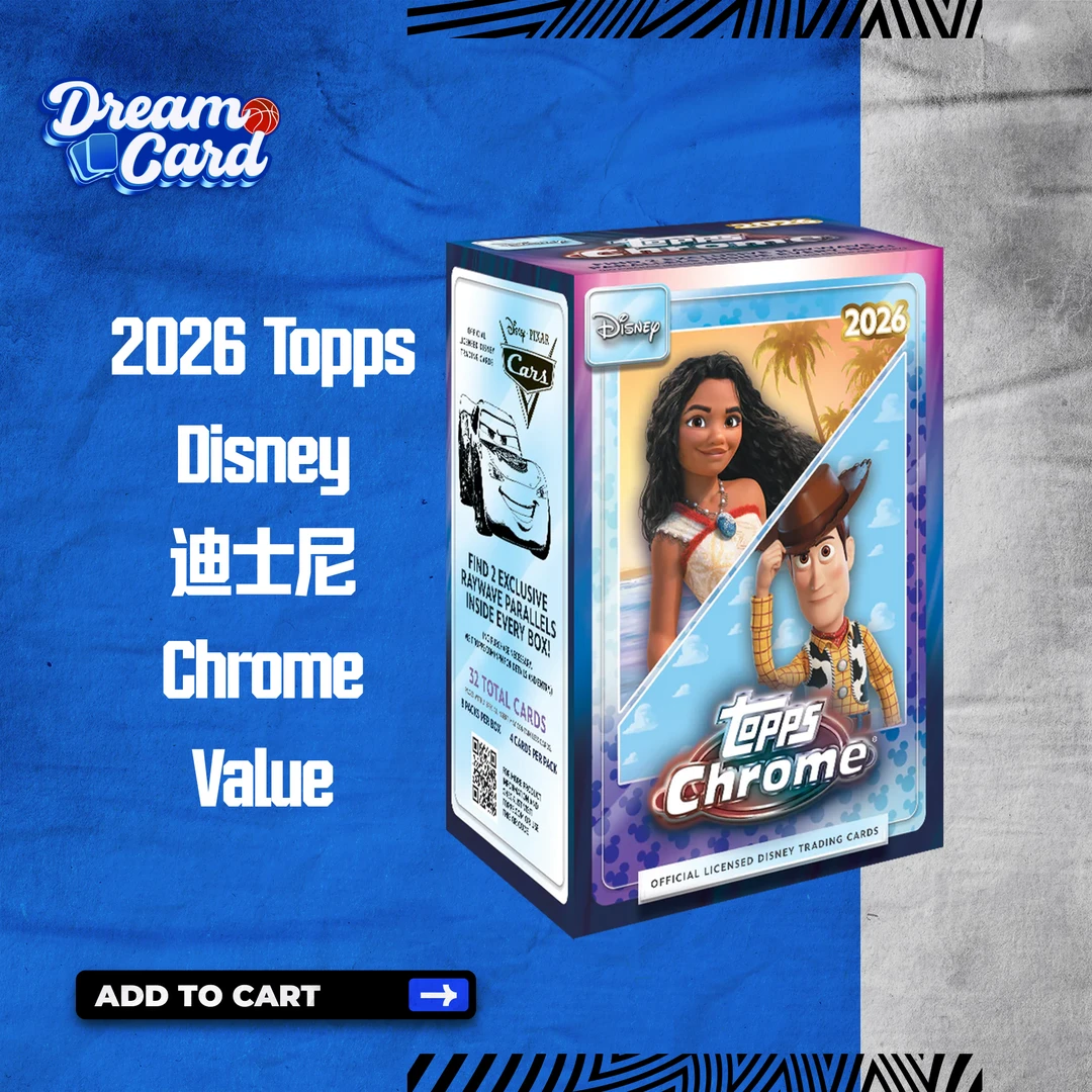 【拆盒】2026 Topps Disney 迪士尼 Chrome Value 盲盒 收藏卡