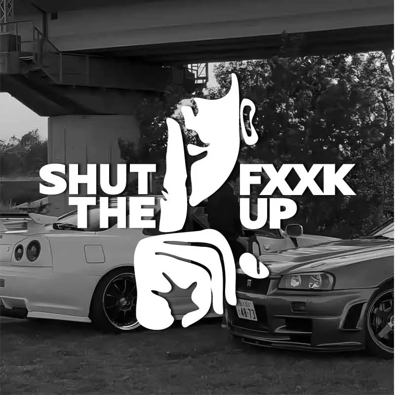 闭嘴/关你屁事/SHUT THE FXXK UP 英文趣味个性镂刻车贴路怒