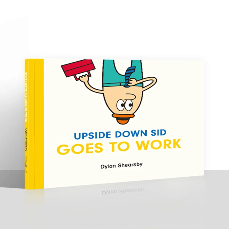 盖世童书【心智麦田第二辑】希德找工作Upside Down Sid GoesToWork