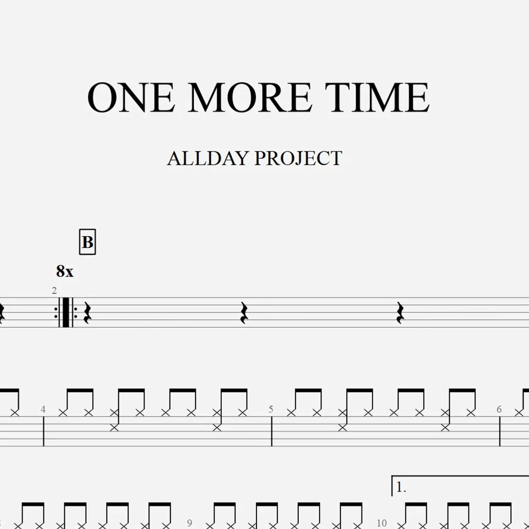 ALLDAY PROJECT《ONE MORE TIME》架子鼓鼓谱