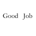 Good Job小众限量定制