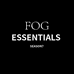 FOG ESSENTIALS
