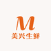美兴生鲜优选