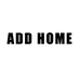 ADD HOME