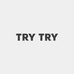 TRY TRY