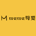 mama母婴
