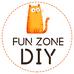 FUN ZONE DIY