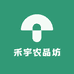 禾宇农品坊