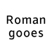 romangooes
