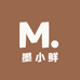 墨小鲜