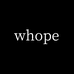 WHOPE