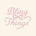 Blingthings