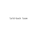 Laid Back Loom