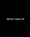 TONG TWENTY