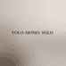 YOLO MOMOSOLO 2店