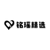 铭瑶精选