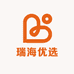 瑞海优选