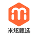 米炫甄选