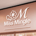MISS MINGLE