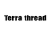 Terra thread潮牌服饰