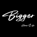 Bigger家居生活
